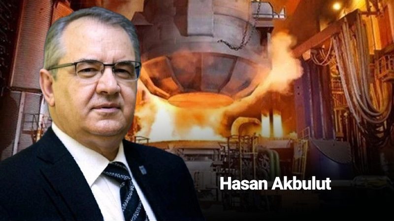 Hasan Akbulut: AB yeşil çelik kuralında 2027 takvimi gerçek bir milat
